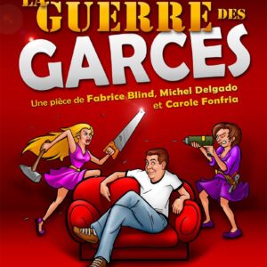 Affiche du spectacle la guerre des garces