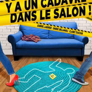 Y a un cadavre dans le salon