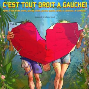 LE BONHEUR C’EST TOUT DROIT A GAUCHE